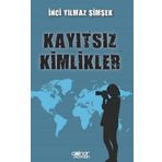 Kayıtsız Kimlikler Gülnar Yayınları
