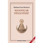 Kaynak Yayınları Masonlar Dinleyiniz! - - Mahmut Esat Bozkurt Kitabı