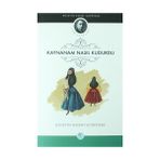 KAYNANAM NASIL KUDURDU - HÜSEYİN RAHMI GÜRPINAR