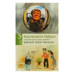 KAYNANAMIN HAKLARI - GENEL