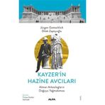 Kayzer'in Hazine Avcıları - Jürgen Gottschlich Dilek Zaptçıoğlu