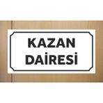 Kazan Dairesi - Uyarı Tabela Levhası 24X34 cm Polikarbon - 24 x 34 cm - 1 Adet