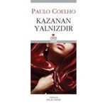 Kazanan Yalnızdır - Paulo Coelho