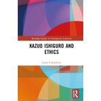 Kazuo Ishiguro and Ethics