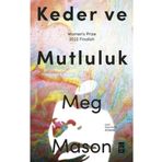 Keder ve Mutluluk - Meg Mason