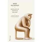 Kedi Felsefesi - John Gray