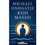 Kedi Masası - Michael Ondaatje