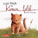 Kedi Ponçik ile Kırmızı İplik - Andrea Reitmeyer