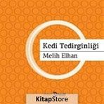KEDI TEDİRGİNLİĞİ - MELIH ELHAN