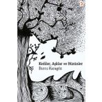 Kediler, Aşklar ve Hüzünler - Burcu Karagöz