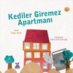Kediler Giremez Apartmanı - Kader Varlık
