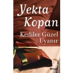 Kediler Güzel Uyanır - Yekta Kopan