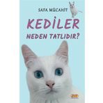Kediler Neden Tatlıdır? - Safa Mücahit