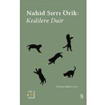Kedilere Dair - Nahid Sırrı Örik
