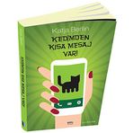 Kedimden Kısa Mesaj Var! - Katja Berlin