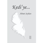 Kedi'ye - Ahmet Seyhan
