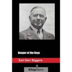 Keeper Of The Keys - Earl Derr Biggers