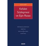Kefalet Sözleşmesi ve Eşin Rızası - Oğuzhan Çelebi