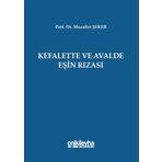 Kefalette ve Avalde Eşin Rızası Muzaffer Şeker