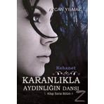 Kehanet - Karanlıkla Aydınlığın Dansı - Aycan Yılmaz
