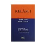 Kelam 1 Kelam Tarihi Kelam Okulları - İsmail Şık Yrd. Doç. Dr. İsmail Yürük Nail Karagöz İbrahim Kaplan İsmail Yürük