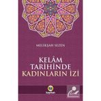 Kelam Tarihinde Kadınların İzi - Melikşah Sezen - Kayıhan Yayınları