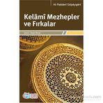 Kelami Mezhepler ve Fırkalar - Ali Rabbanigulpayigani