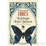 Kelebeğin Kötü Büyüsü - Federico Garcia Lorca