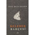 Kelebek Bahçesi - Dot Hutchison