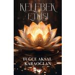 Kelebek Etkisi - Tuğçe Aksal Karaoğlan