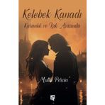 Kelebek Kanadı - Karanlık ve Işık Arasında