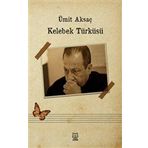 Kelebek Türküsü - Ümit Aksaç