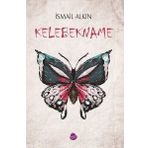 Kelebekname - Yarım Adalar Yarım Odalar - İsmail Alkın