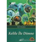 Kelile ile Dimne - beydeba ibnu’l mukaffa