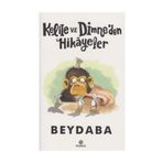 KELILE VE DIMNEDEN SEÇME HIKAYELER - BEYDEBA
