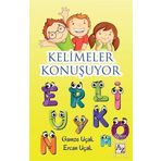 Kelimeler Konuşuyor - Gamze Uçak