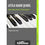 Kelimelerin Ötesinde - Attila Kadri Şendil