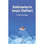 Kelimelerin Seyir Defteri - D. Mehmet Doğan