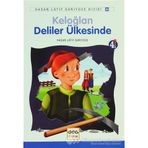 Keloğlan Deliler Ülkesinde - Hasan Latif Sarıyüce