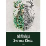 Kelt Mitolojisi Boyama Kitabı