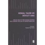 Kemal Tahir ve Devlet Ana - Kemal Tahir