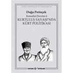KEMALIST DEVRIM-4 KURTULUŞ SAVAŞI'NDA KÜRT POLİTİKASI - DOĞU PERİNÇEK