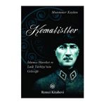 KEMALISTLER İSLAMCI HAREKET VE LAIK TÜRKİYE`NİN GELECEĞİ - MUAMMER KAYLAN