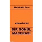 KEMALIYE´DE BIR GÖNÜL MACERASI - GENEL