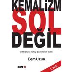 Kemalizm Sol Değil - Cem Uzun