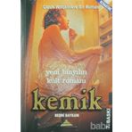 KEMIK YENI BİNYILIN KÜLT ROMANI - BEDRI BAYKAM