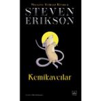 Kemikavcılar - Malazan Yitikler Kitabı 6 - Steven Erikson