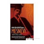 KEN'AN RIFAI'DEN MESNEVI HATIRALARI - KAZIM BÜYÜKAKSOY