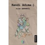 Kendi Adıma - Dilek Şakrakdil