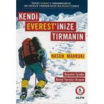 Kendi Everest'inize Tırmanın (Hayatın İçinde Kendinizi Arayın Nasuh Mahruki Alfa Yayıncılık